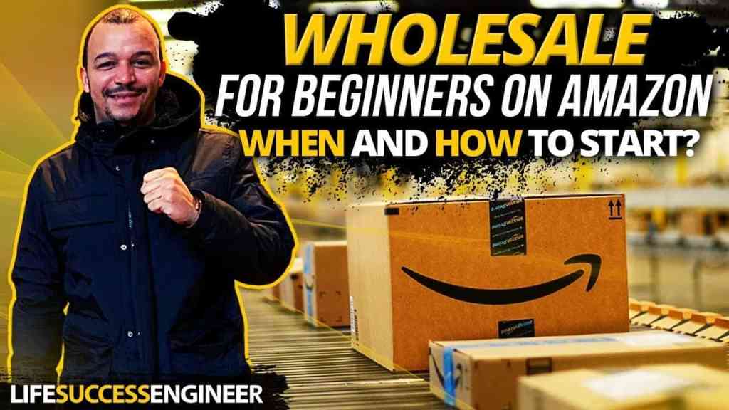 When and How to Start Wholesale on Amazon for Beginners